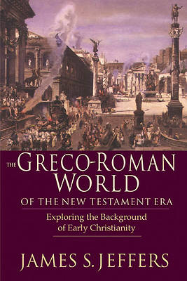Picture of The Greco-Roman World of the New Testament Era