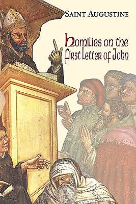Picture of Homilies on the First Epistle of John