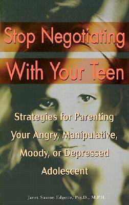 Picture of Stop Negotiating with Your Teen