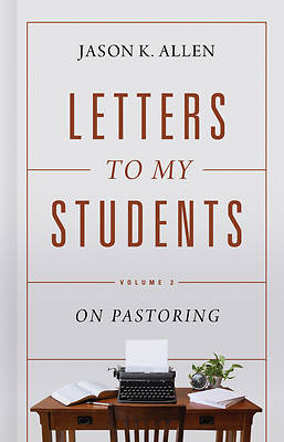 Picture of Letters to My Students, Volume 2