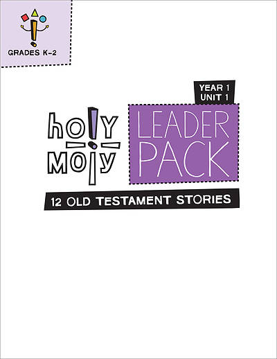 Picture of Holy Moly Grades K-2 Leader Guide Year 1 Unit 1