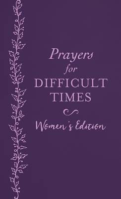 Picture of Prayers for Difficult Times Women's Edition