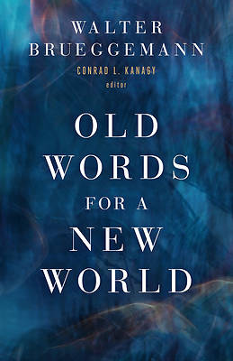 Picture of Old Words for a New World