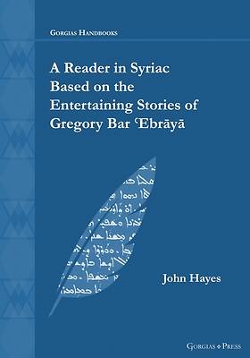 Picture of A Reader in Syriac Based on the Entertaining Stories of Gregory Bar ʿEbrāyā