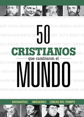 Picture of 50 Cristianos Que Cambiaron El Mundo