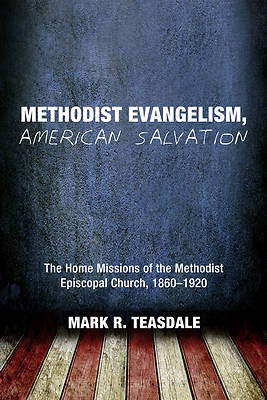 Picture of Methodist Evangelism, American Salvation