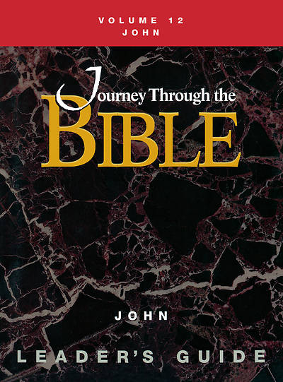 Picture of Journey Through the Bible Volume 12: John Leader's Guide