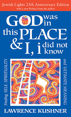 Picture of God Was in This Place & I, I Did Not Know - 25th Anniversary Edition