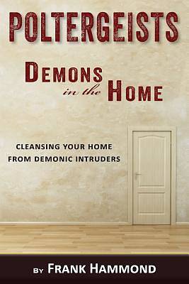 Picture of Poltergeists - Demons in the Home