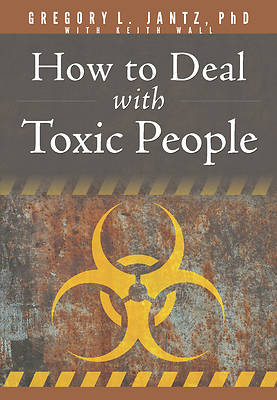 Picture of How to Deal with Toxic People