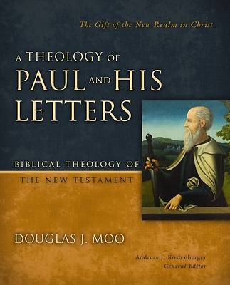 Picture of A Theology of Paul and His Letters