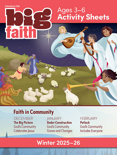 Cokesbury Kids Big Faith Winter 2025-26 Activity Sheets Ages 3-6