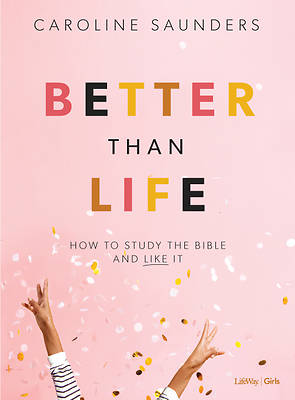 Picture of Better Than Life Bible Study for Teen Girls - Leader Kit