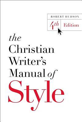 Picture of The Christian Writer's Manual of Style