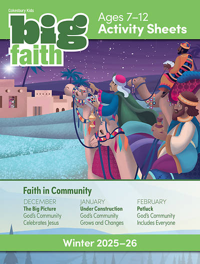 Cokesbury Kids Big Faith Winter 2025-26 Activity Sheets Ages 7-12