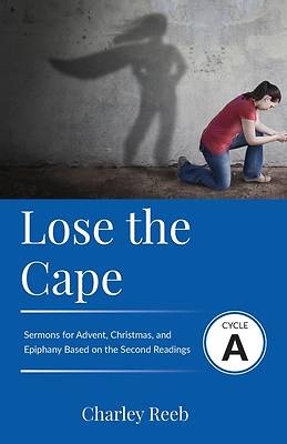 Picture of Lose the Cape