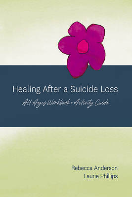 Healing After a Suicide Loss