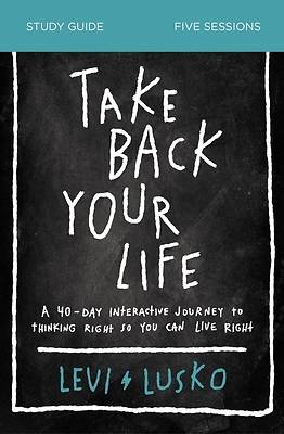 Picture of Take Back Your Life Study Guide