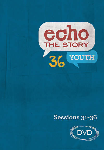 Picture of Echo 36 The Story Sessions 31-36 Youth DVD