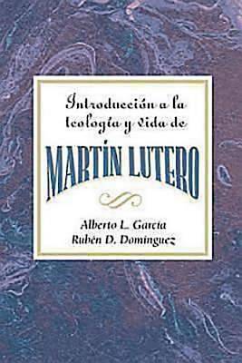 Picture of Introducción a la teología y vida de Martín Lutero AETH
