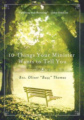 Picture of 10 Things Your Minister Wants to Tell You