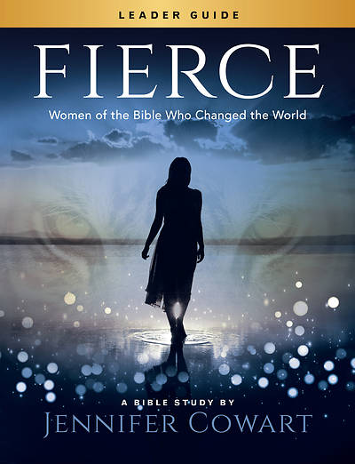 Picture of Fierce - Women's Bible Study Leader Guide