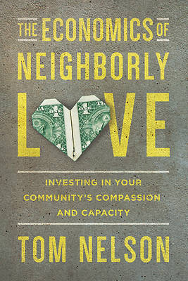 Picture of The Economics of Neighborly Love