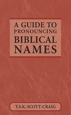 Picture of A Guide to Pronouncing Biblical Names