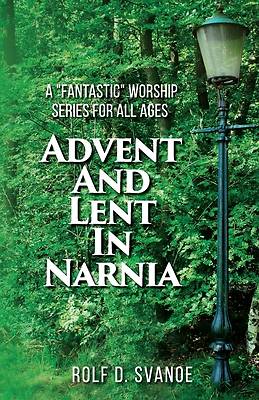 Picture of Advent and Lent in Narnia