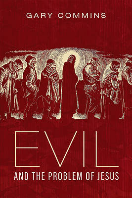 Picture of Evil and the Problem of Jesus