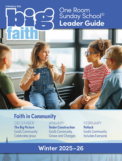 Picture of Cokesbury Kids Big Faith Winter 2025-26 One Room Sunday School® Leader Guide Download