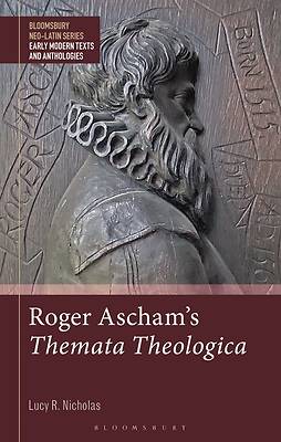 Picture of Roger Ascham's Themata Theologica