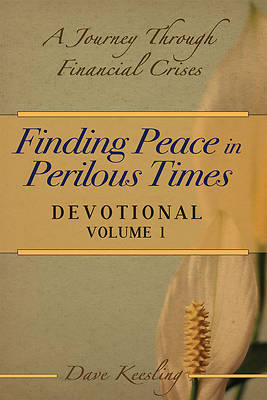 Picture of Finding Peace in Perilous Times