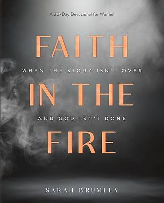 Faith in the Fire