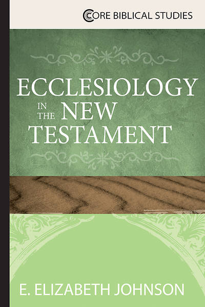 Picture of Ecclesiology in the New Testament