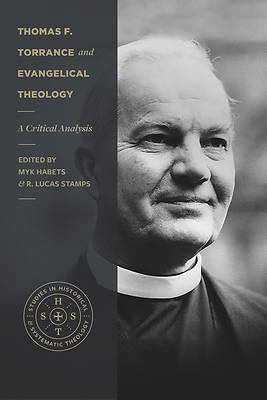 Picture of Thomas F. Torrance and Evangelical Theology