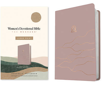 The Message Women's Devotional Bible Large Print (Leather-Look, Dusty Blush)