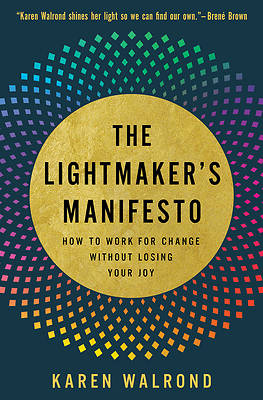 Picture of The Lightmaker's Manifesto