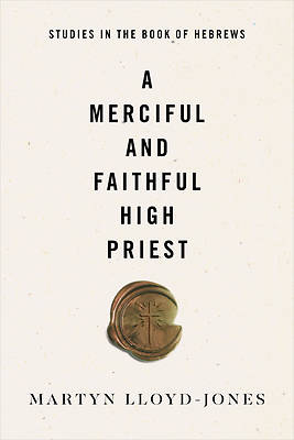 Picture of A Merciful and Faithful High Priest