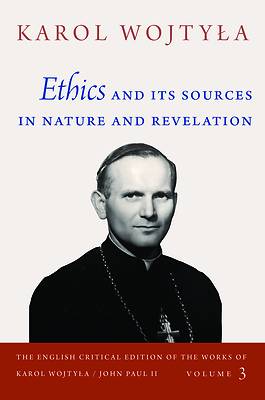 Ethics and Its Sources in Nature and Revelation