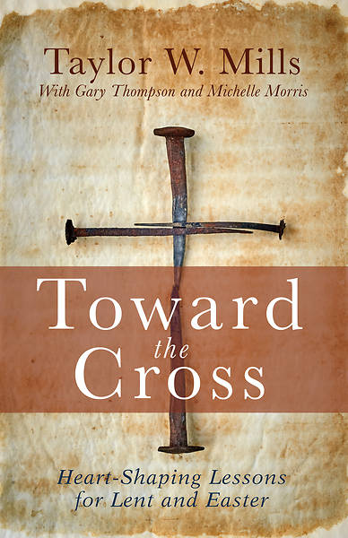 Picture of Toward the Cross (Paperback)