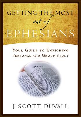 Picture of Getting the Most Out of Ephesians