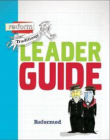 Picture of Re:form Traditions Reformed  Leader Guide