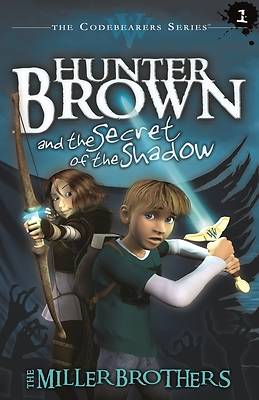 Hunter Brown and the Secret of the Shadow