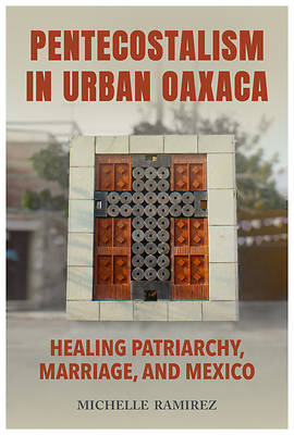 Picture of Pentecostalism in Urban Oaxaca