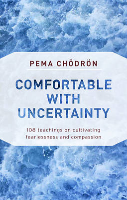 Picture of Comfortable with Uncertainty