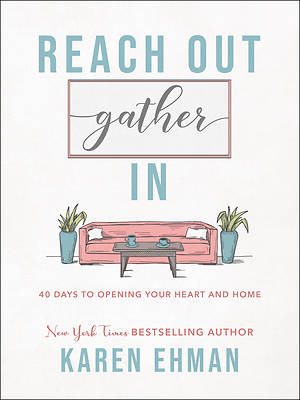 Picture of Reach Out. Gather In.