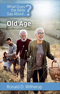 Picture of What Does the Bible Say about Old Age?