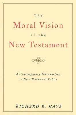 Picture of The Moral Vision of the New Testament