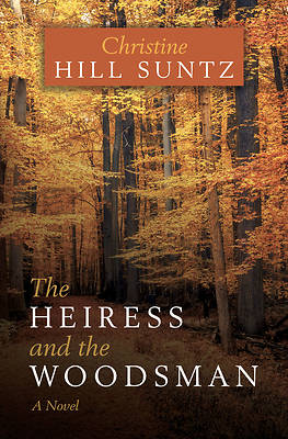 The Heiress and the Woodsman